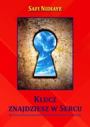 Klucz znajdziesz w Sercu - Safi Nidiaye
