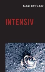 Intensiv - Sabine Hofstadler
