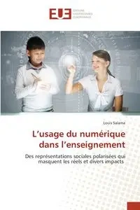 L'usage du numérique dans l'enseignement - Louis Salama