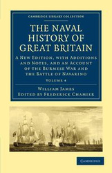 The Naval History of Great Britain - Volume 4 - James William