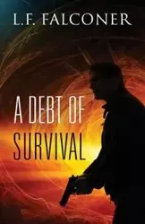A Debt of Survival - Falconer L F