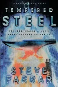 Tempered Steel - Steve Farrar