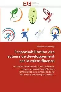 Responsabilisation des acteurs de développement par la micro finance - ALOKPENOUDJI-B