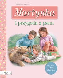 Martynka i przygoda z psem - Liliana Fabisińska
