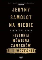 eBook Jedyny samolot na niebie. Historia mówiona zamachów z 11 września - Garrett M. Graff epub mobi