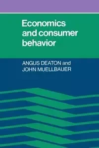 Economics and Consumer Behavior - Agnus Deaton