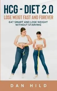hcg - Diet 2.0 - Dan Hild