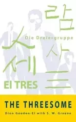The Threesome - Dion Gooden-El