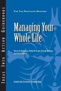 Managing Your Whole Life - Ruderman Marian N.