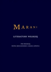 Marani literatury polskiej - Piotr Bogalecki, Adam Lipszyc