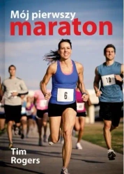 Mój pierwszy maraton - Tim Rogers