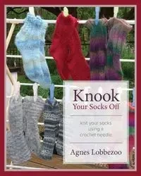 Knook Your Socks Off - Agnes Lobbezoo