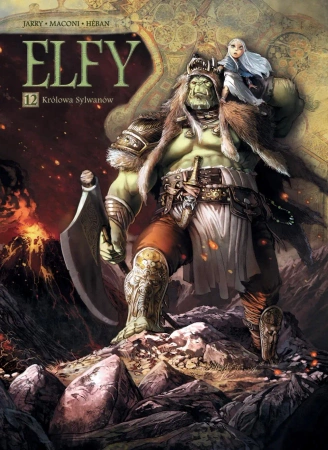 Świat Akwilonu. Elfy T.12 Królowa Sylwanów - Nicolas Jarry, Gianluca Maconi