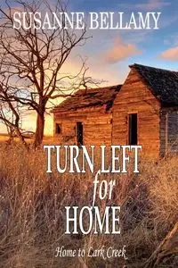 Turn Left for Home - Susanne Bellamy