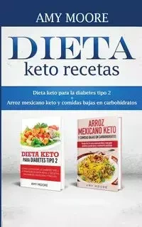 Dieta keto recetas - Amy Moore