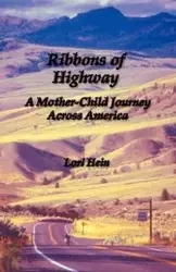 Ribbons of Highway - Lori Hein