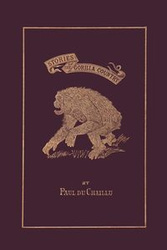 Stories of the Gorilla Country, Illustrated Edition (Yesterday's Classics) - Paul du Chaillu