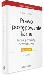 Prawo i postępowanie karne. Teoria, przykłady, orzecznictwo - Maciej Fingas, Tomasz Kanty