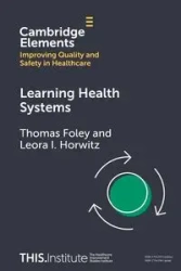 Learning Health Systems - Thomas Foley