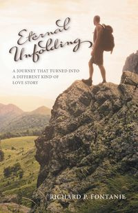 Eternal Unfolding - Fontanie Richard P.