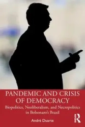 Pandemic and Crisis of Democracy - Duarte André