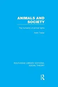 Animals and Society - Keith Tester