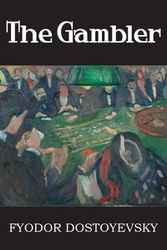 The Gambler - Dostoyevsky Fyodor
