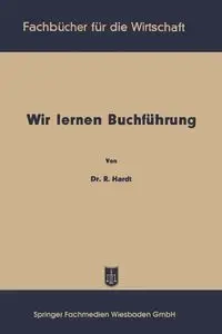Wir lernen Buchführung - Hardt Reinhold