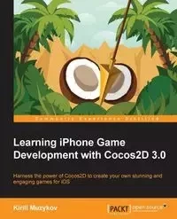 Learning iPhone Game Development with Cocos2d 3.0 - Muzykov Kirill