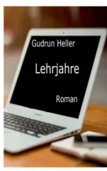 Lehrjahre - Gudrun Heller