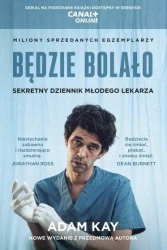 Będzie bolało. Sekretny dziennik młodego lekarza - Kay Adam
