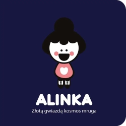 Alinka Złotą gwiazdą kosmos mruga - Riukimiuki Ingakku