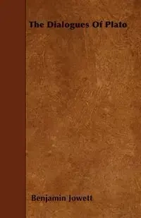 The Dialogues Of Plato - Benjamin Jowett