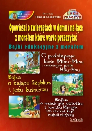 Opowieści o zwierzętach w domu i na łące... BR - Lech Tkaczyk