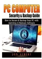 PC Computer Security & Backup Guide - Albert Jon