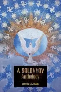 A Solovyov Anthology - Solovyov Vladimir