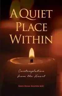 A Quiet Place Within - Nguyen Khoi  Doan