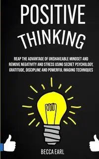 Positive Thinking - Earl Becca