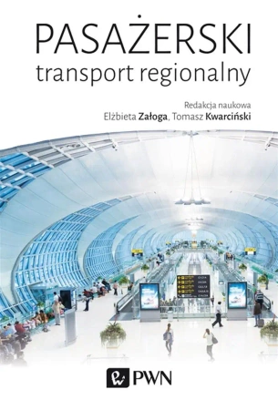 Pasażerski transport regionalny - Elżbieta Załoga, Tomasz Kwarciński