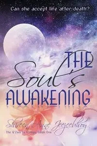 The Soul's Awakening - Anne Jeejeebhoy Shireen