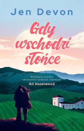 Gdy wschodzi słońce - Jen Devon