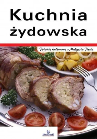 Kuchnia Żydowska - praca zbiorowa