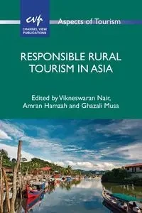 Responsible Rural Tourism in Asia - Nair Vikneswaran
