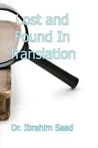 Lost and Found in Translation - Saad Ibrahim