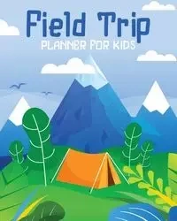 Field Trip Planner For Kids - Devon Alice