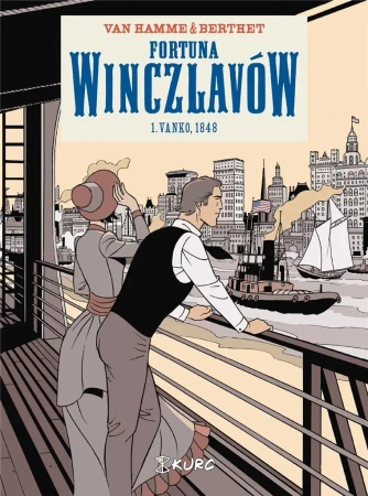 Fortuna Winczlavów T.1 Vanko, 1848 - Jean Van Hamme