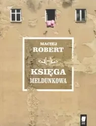 Księga meldunkowa - Robert Maciej