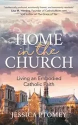 Home in the Church - Jessica Ptomey