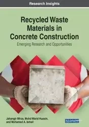 Recycled Waste Materials in Concrete Construction - Mirza Jahangir