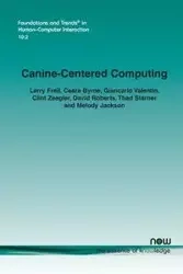 Canine-Centered Computing - Larry Freil